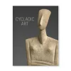 The Met Store Cycladic Art: The Leonard N. Stern Collection on loan from the Hellenic Republic* Met Publications|Art History & Reference