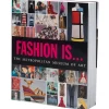 The Met Store FASHION IS...* Fashion|Met Publications